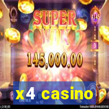 x4 casino